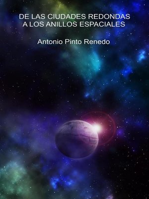 cover image of De las ciudades redondas a los anillos espaciales
